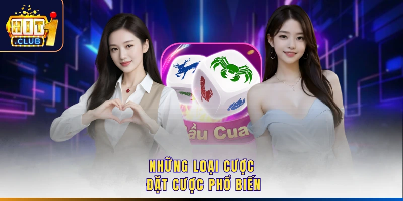 Những loại cược đặt cược phổ biến